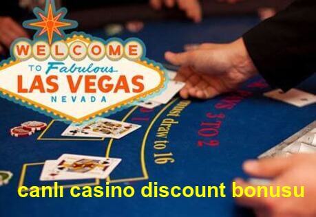 canlı casino discount bonusu