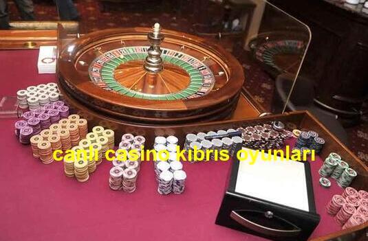 canlı casino kıbrıs oyunları